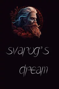 Svarog's Dream