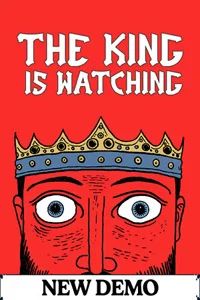 The King is Watching