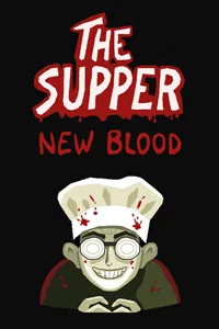 The Supper: New Blood