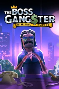 The Boss Gangster: Criminal Empire