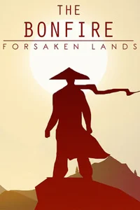 The Bonfire Forsaken Lands