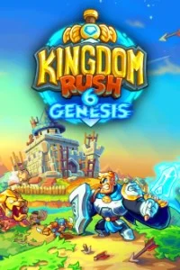 Kingdom Rush 6 Genesis TD