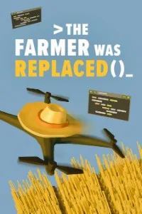 The Farmer Was Replaced