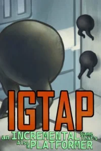 IGTAP an Incremental Game That's Also a Platformer